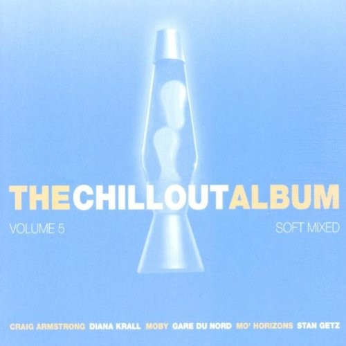 The Chillout Album, Volume 5: Soft Mixed