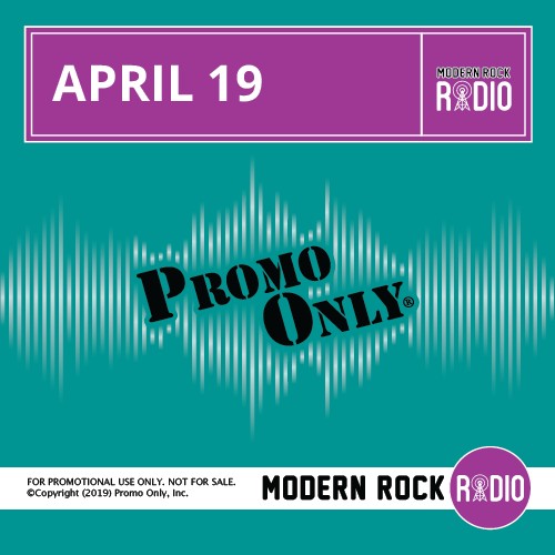 Promo Only: Modern Rock Radio, April 2019