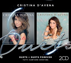 Duets + Duets Forever: Tutti cantano Cristina