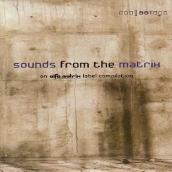 Sounds From the Matrix 001