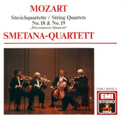 Streichquartette / String Quartets No. 18 & No. 19 „Dissonanzen-Quartett“