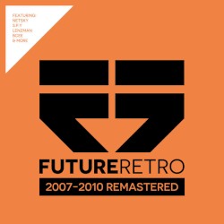 Future Retro: 2007