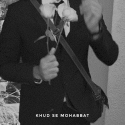 Khud Se Mohabbat