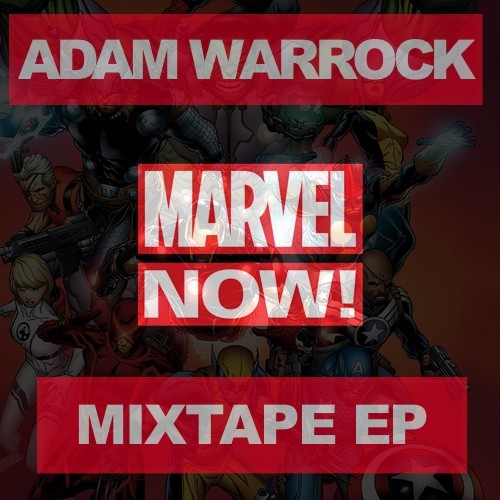Marvel NOW! Mixtape EP