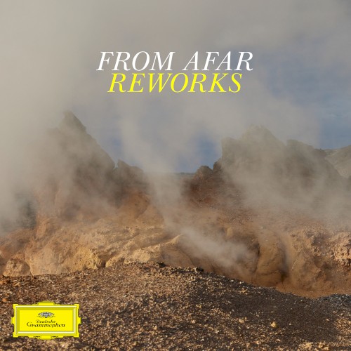 From Afar (Reworks)