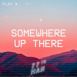 Somewhere Up There