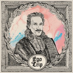 Ego Trip