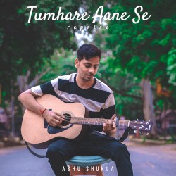 Tumhare Aane Se (Reprise)