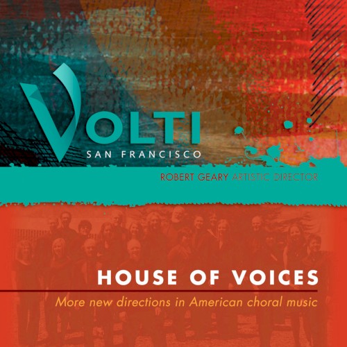 House of Voices: More New Directions in American Choral Music