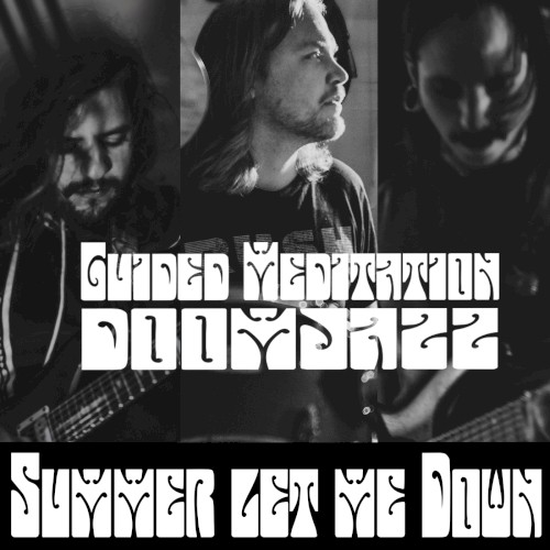Summer Let Me Down