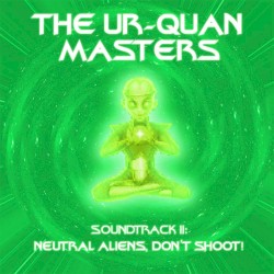 The Ur-Quan Masters Soundtrack II: Neutral Aliens, Don't Shoot!