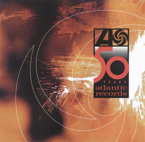 Atlantic Records 50 Years: The Gold Anniversary Collection