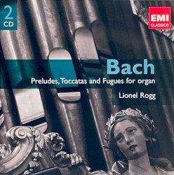 Préludes, Toccatas and Fugues for Organ