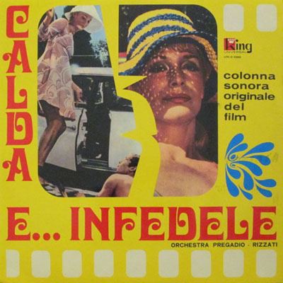 Colonna Sonora Originale Del Film: Calda E... Infedele
