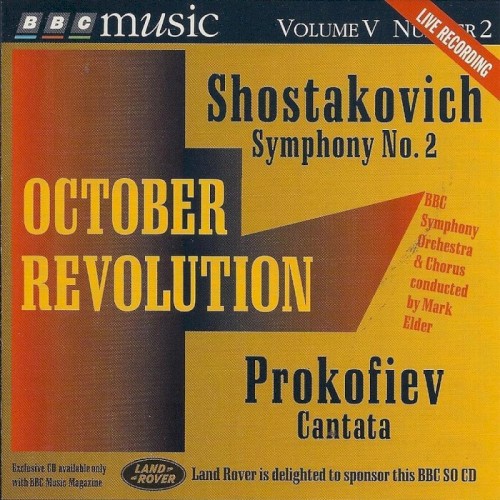BBC Music, Volume 5, Number 2: October Revolution: Shostakovich: Symphony no. 2 / Prokofiev: Cantata