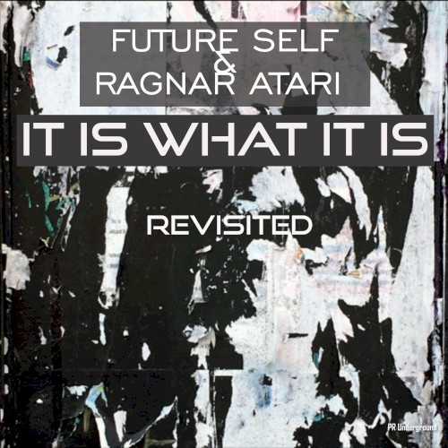 It Is What It Is (Revisited)
