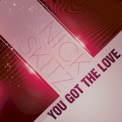 You Got the Love