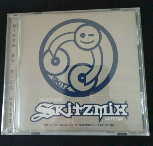 The Ultimate Skitzmix Anthems