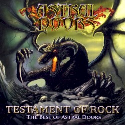 Testament of Rock: The Best of Astral Doors