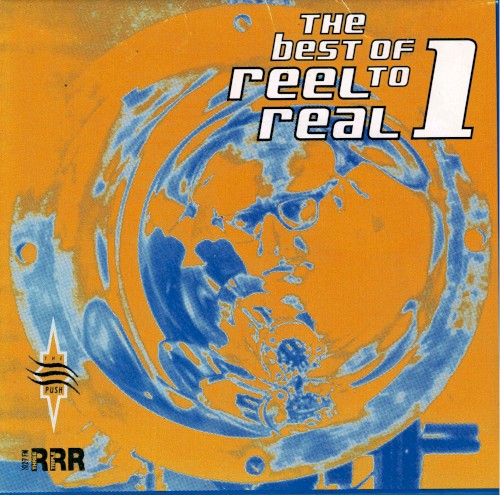 The Best of Reel to Real 1
