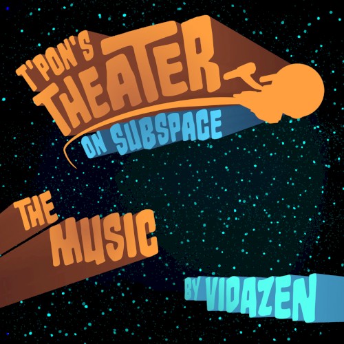 T'Pon's Theater on Subspace Season 1
