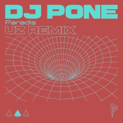 Paradis (UZ Remix)