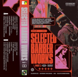 Selected Barber Works: Part 1