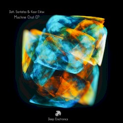 Machine Chat EP