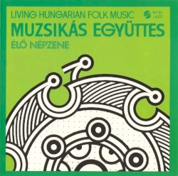 Élő Népzene - Living Hungarian Folk Music