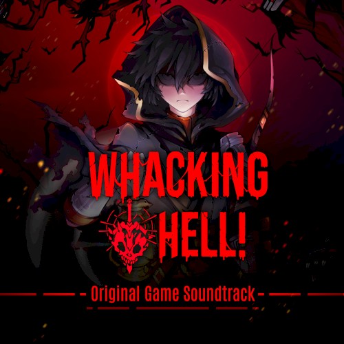 Whacking Hell (Original Game Soundtrack)