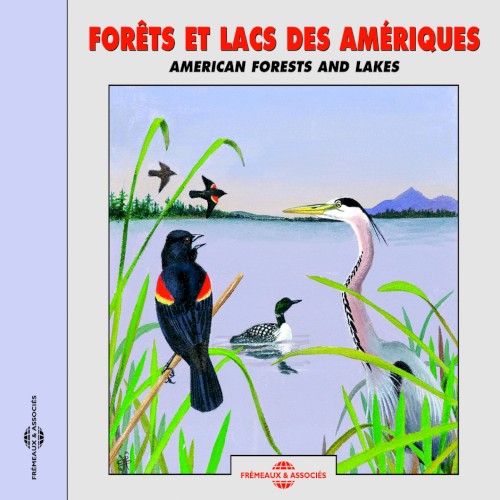 Forêts et lacs des Amériques / American Forests and Lakes