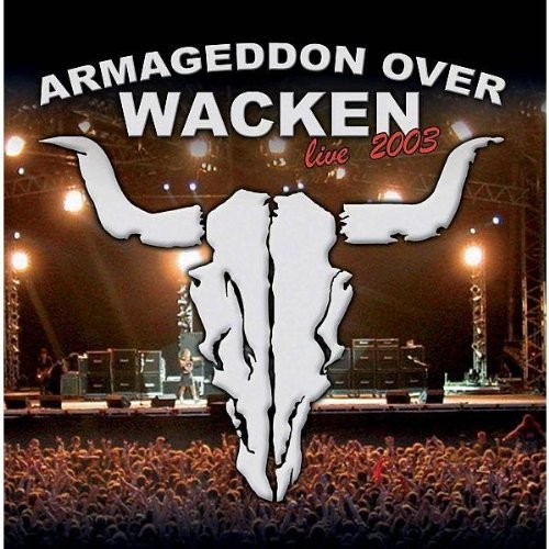 Armageddon Over Wacken: Live 2003