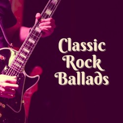 Classic Rock Ballads