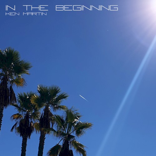 In the Beginning