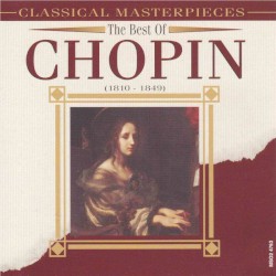The Best of Chopin: Classical Masterpieces