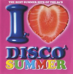I Love Disco Summer, Vol. 3