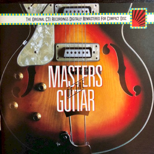 CTI Masters of the Guitar