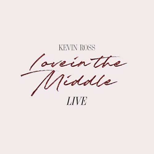 Love in the Middle (live)