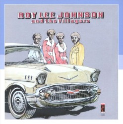 Roy Lee Johnson and the Villagers