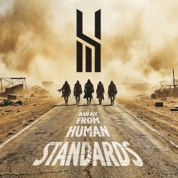 Away From Human Standards