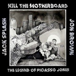 The Legend of Picasso Jones