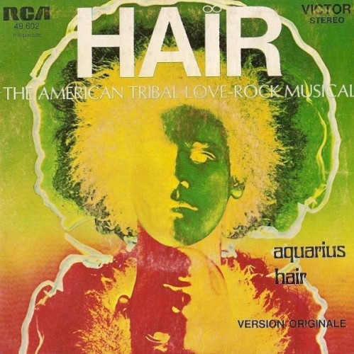 Hair: The American Tribal Love-Rock Musical: Aquarius / Hair