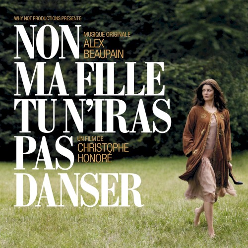 Non ma fille tu n’iras pas danser