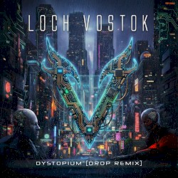 Dystopium (Drop remix)