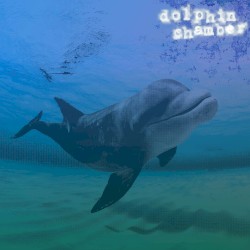 Dolphin Chamber