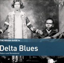 The Rough Guide to Delta Blues