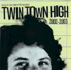 Twin Town High 2002-2003 - Volume 5: Most Likely To Rock!