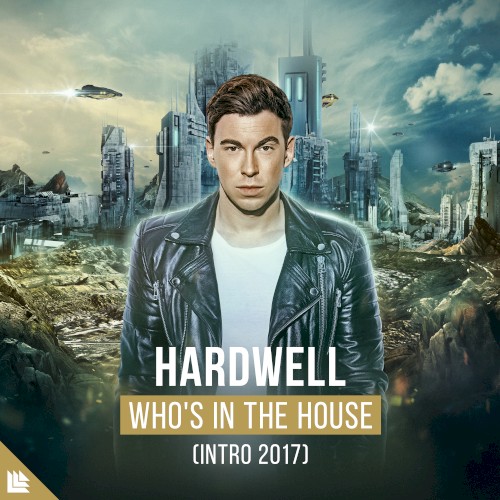 Who’s in the House (Intro 2017)