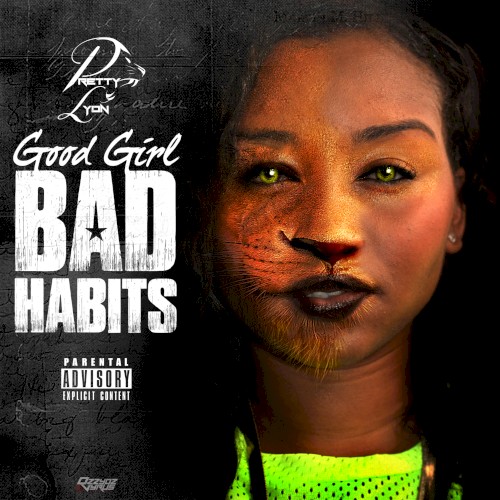 Good Girl Bad Habits