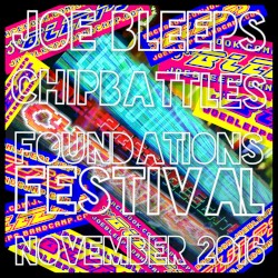 ChipBattles #3 - Foundations Festival